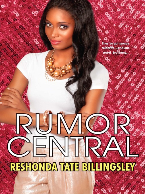 Title details for Rumor Central by ReShonda Tate Billingsley - Available